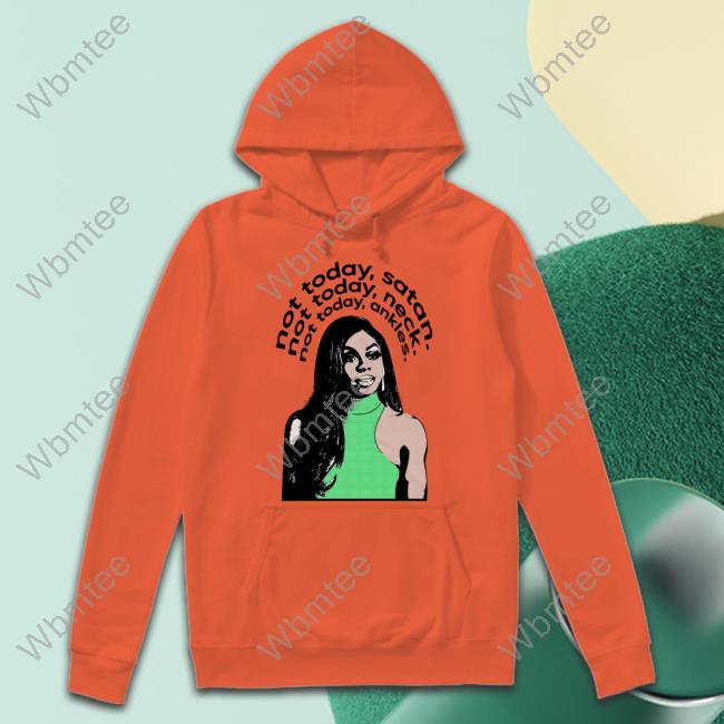 Candiace Dillard Not Today Satan Not Today Neck Not Today Ankles Shirts Candiace Dillard Not Today Satan Not Today Neck Not Today Ankles Shirts