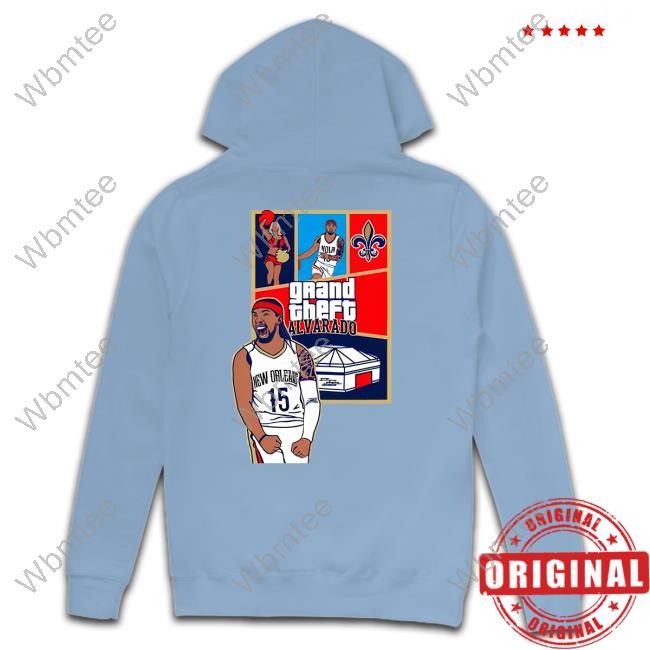 Grand Theft Alvarado Shirt Grand Theft Alvarado Shirt