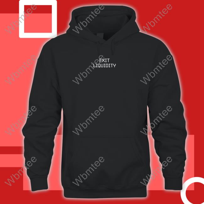 Luke Martin Exit Liquidity Shirt Venture Coinist Luke Martin Exit Liquidity Shirt Venture Coinist