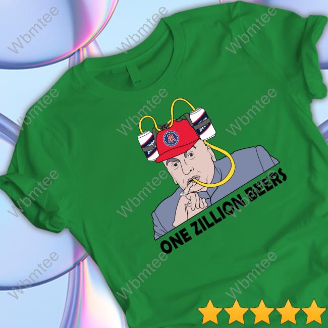 Barstool Sports Store One Zillion Beers Shirt WBMTEE