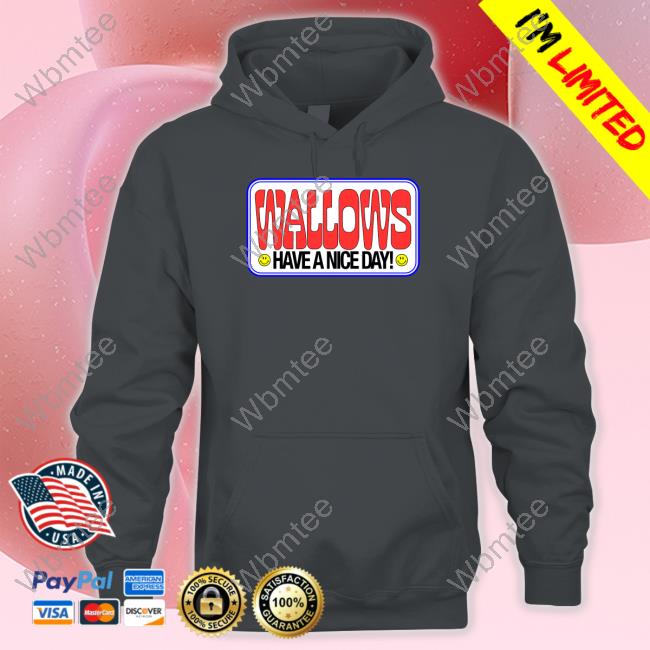 Have A Nice Day Tee Have A Nice Day Tee