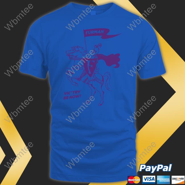 Furman Vic’try Be Now Tee Homefiel Furman Vic’try Be Now Tee Homefiel
