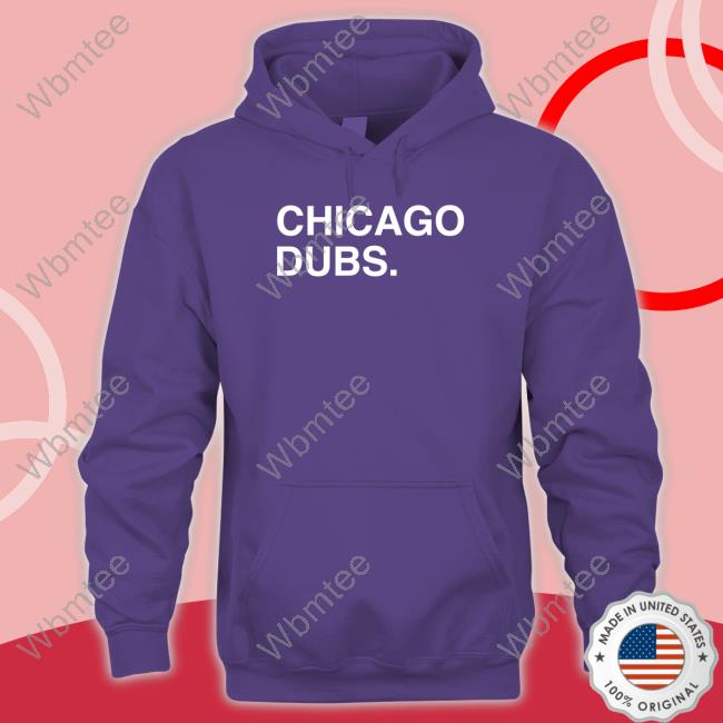 Chicago Dubs Tee Shirt Chicago Dubs Tee Shirt