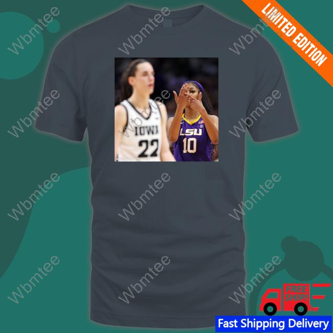 Angel Reese Taunts Caitlin Clark You Cant See Me Shirt Wbmtee
