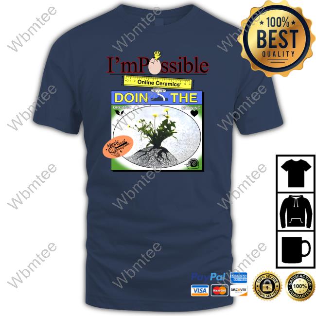 I'm Possible Shirt I'm Possible Shirt