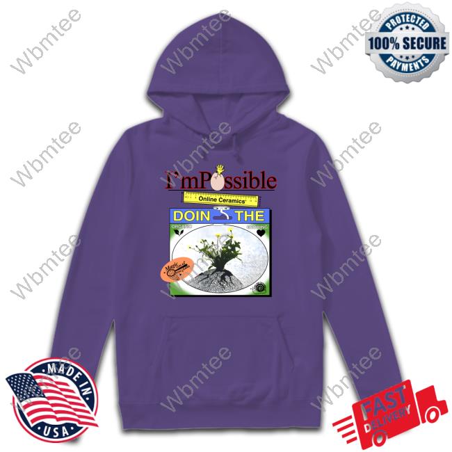 I'm Possible Shirt I'm Possible Shirt