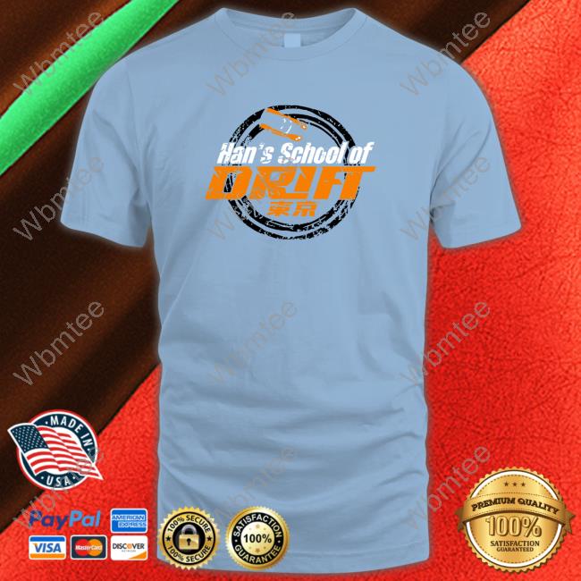 Official Han's School Of Drift Tee Official Han's School Of Drift Tee