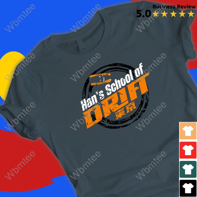 Official Han's School Of Drift Tee Official Han's School Of Drift Tee