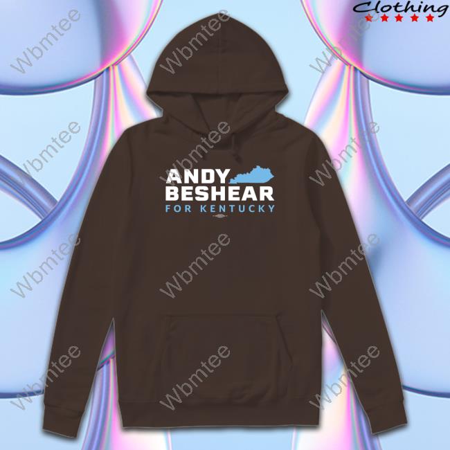 Official Andy Beshear Merch Andy Beshear For Kentucky Shirt Official Andy Beshear Merch Andy Beshear For Kentucky Shirt