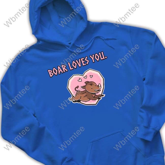 Boar Loves You Tee Boar Loves You Tee