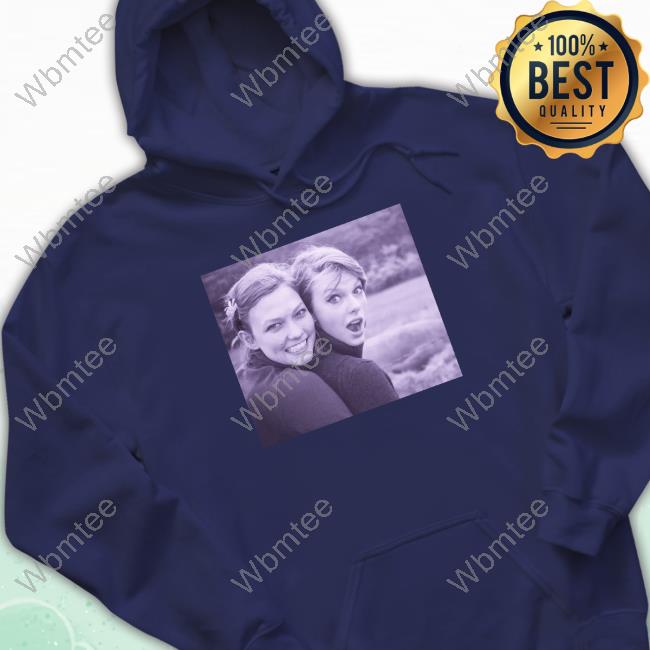 Taylor Swift And Karlie Kloss Kaylor Long Sleeve T Shirt Taylor Swift And Karlie Kloss Kaylor Long Sleeve T Shirt