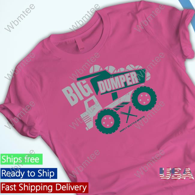 Big Dumper Shirt, hoodie, longsleeve, sweatshirt, v-neck tee