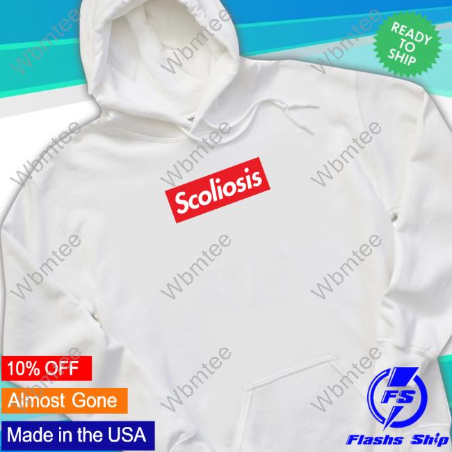 Official Shitheadsteve Merch Scoliosis T Shirts Official Shitheadsteve Merch Scoliosis T Shirts