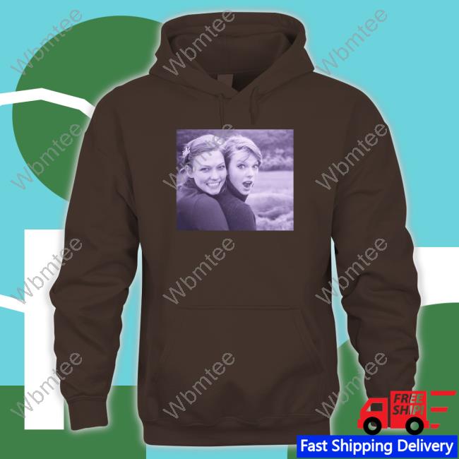 Taylor Swift And Karlie Kloss Kaylor Long Sleeve T Shirt Taylor Swift And Karlie Kloss Kaylor Long Sleeve T Shirt
