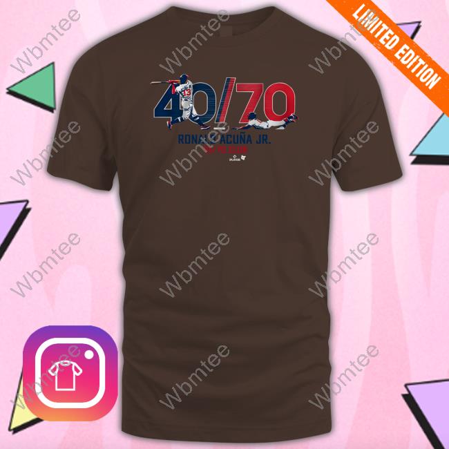 Atlanta Ronald Acuña Jr Mr 40-70 T-Shirt - Yesweli