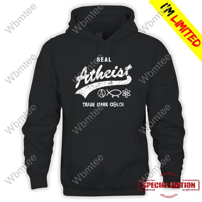 Shoe0nhead Real Atheist Trade Mark Shirt Shoe0nhead Real Atheist Trade Mark Shirt