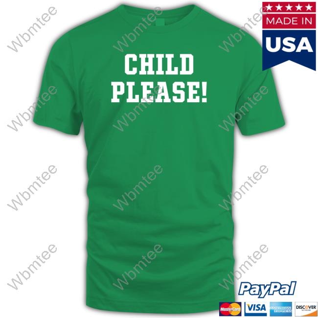 Andrew Whitworth Child Please shirt, hoodie, longsleeve, sweatshirt, v-neck  tee