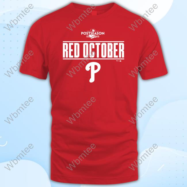 Men's Philadelphia Phillies Fanatics Branded Red 2022 Postseason Red October  T-Shirt