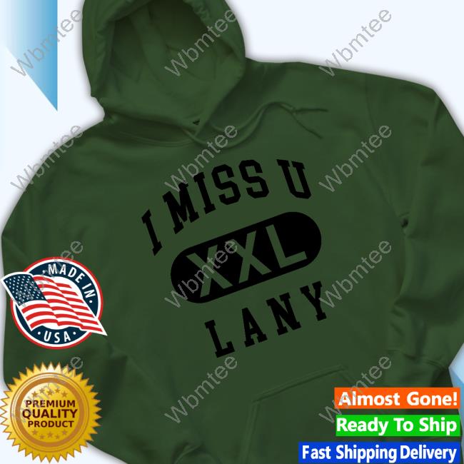 Official Lany Merch I Miss U XXL T Shirts Lanymerch Official Lany Merch I Miss U XXL T Shirts Lanymerch