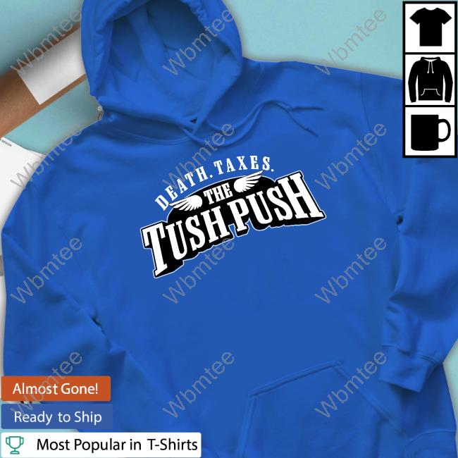 Barstool Sports Store Death Taxes The Tush Push Hoodie Wbmtee