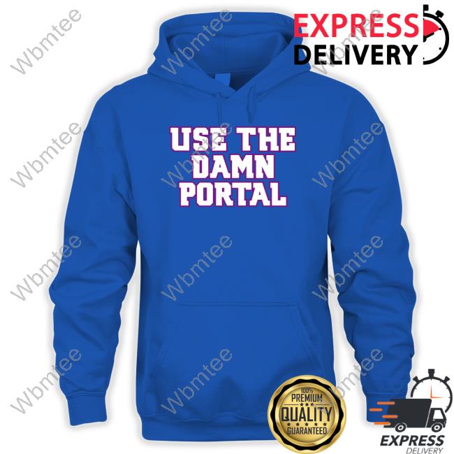 Official Barstool Sports Use The Portal T-Shirt Official Barstool Sports Use The Portal T-Shirt