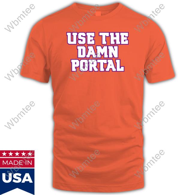 Official Barstool Sports Use The Portal T-Shirt Official Barstool Sports Use The Portal T-Shirt