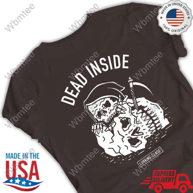 Dead Inside Hoodies Dead Inside Hoodies