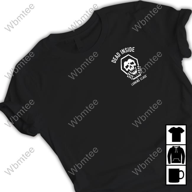 Dead Inside Hoodies Dead Inside Hoodies