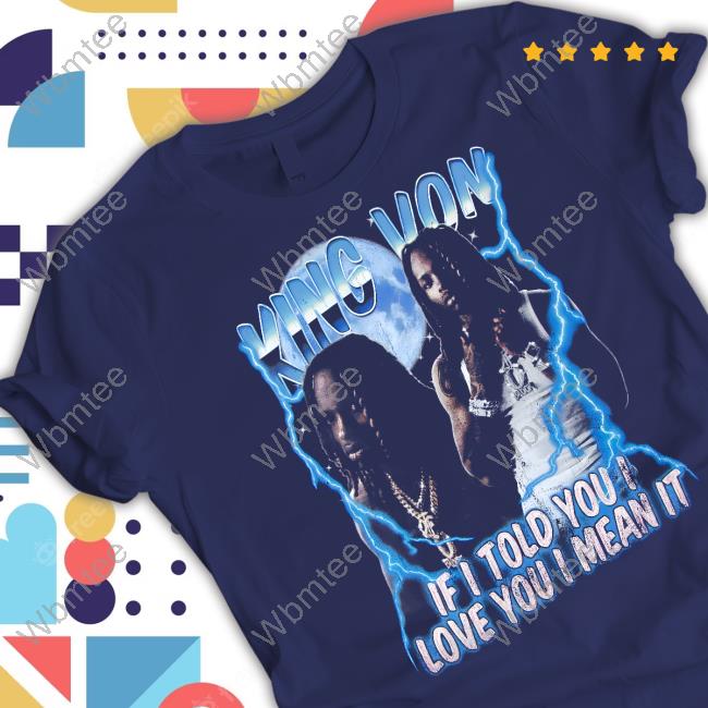 King Von Merch Beaming T Shirt King Von Merch Beaming T Shirt