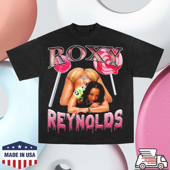 “Roxy Reynolds" Bootleg Shirts Official Bob's Liquor Merch Store Bob's Liquor Clothing Shop