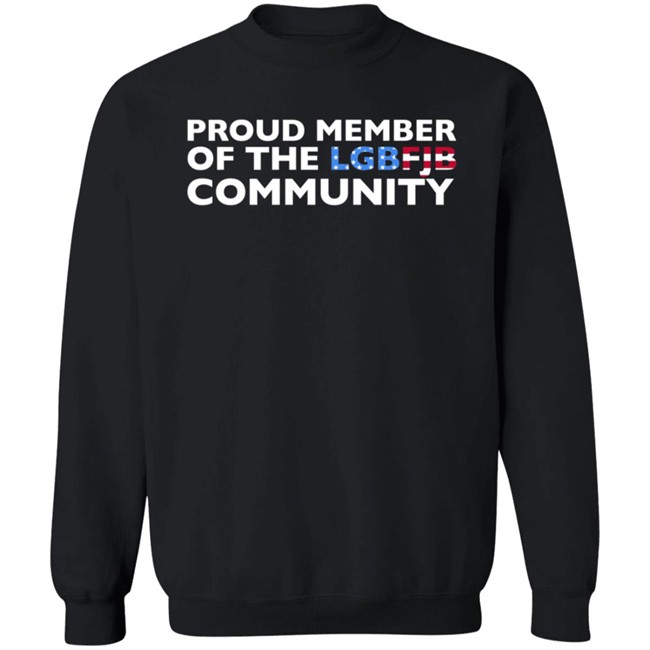 Hodgetwins Store Proud Member Of The LGBFJB Community Shirt Hodgetwins Store Proud Member Of The LGBFJB Community Shirt
