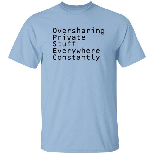 Cyber Tillie Oversharing Private Stuff Everywhere Constantly Shirt Cyber Tillie Oversharing Private Stuff Everywhere Constantly Shirt