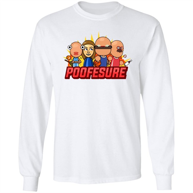 Shop The Official Poofesure Merch Clothing Store Shirt Shop The Official Poofesure Merch Clothing Store Shirt