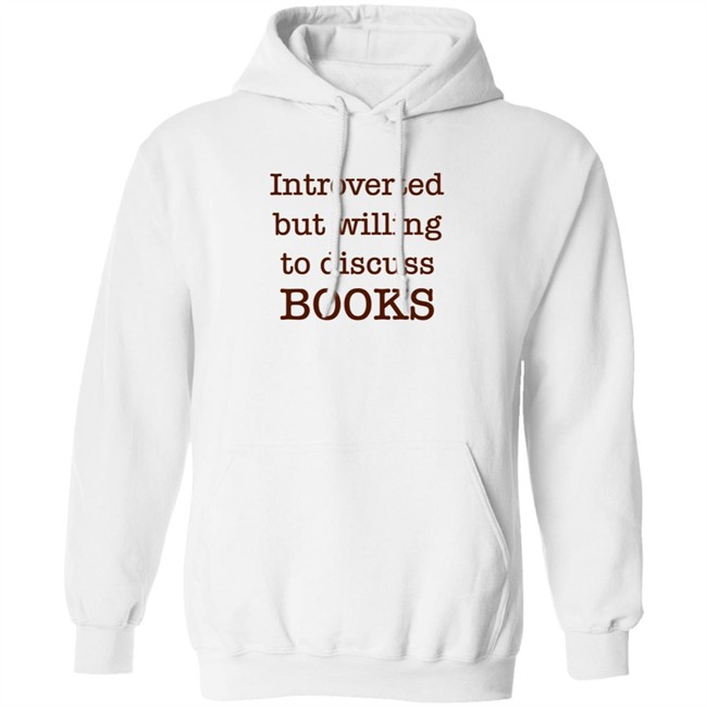 Introverted But Willing To Discuss Book T Shirt BooksArts1 Introverted But Willing To Discuss Book T Shirt BooksArts1