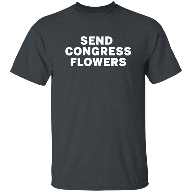 Marcus Flowers Send Congress Flowers Shirt Marcus Flowers Send Congress Flowers Shirt