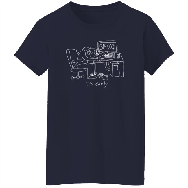 Bbno$ Merch Its Early Hoodie Bbno$ Merch Its Early Hoodie