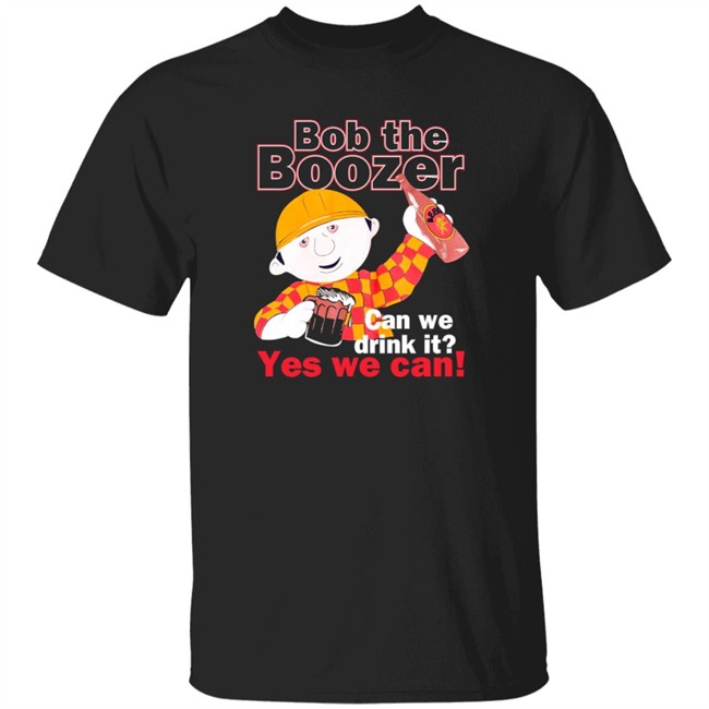 Bob The Boozer Can We Drink It Yes We Can Shirt Ipad Baby Gf Sukkidixx Bob The Boozer Can We Drink It Yes We Can Shirt Ipad Baby Gf Sukkidixx