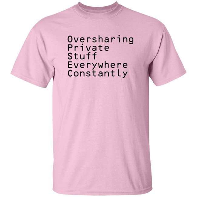 Cyber Tillie Oversharing Private Stuff Everywhere Constantly Shirt Cyber Tillie Oversharing Private Stuff Everywhere Constantly Shirt