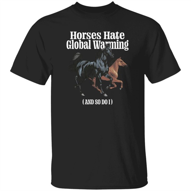 Caucasian James Merch Horse Hate Global Warming Shirt Caucasian James Merch Horse Hate Global Warming Shirt