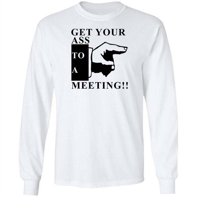 Get Your Ass To A Meeting Shirt Bob Marley Quotes Get Your Ass To A Meeting Shirt Bob Marley Quotes
