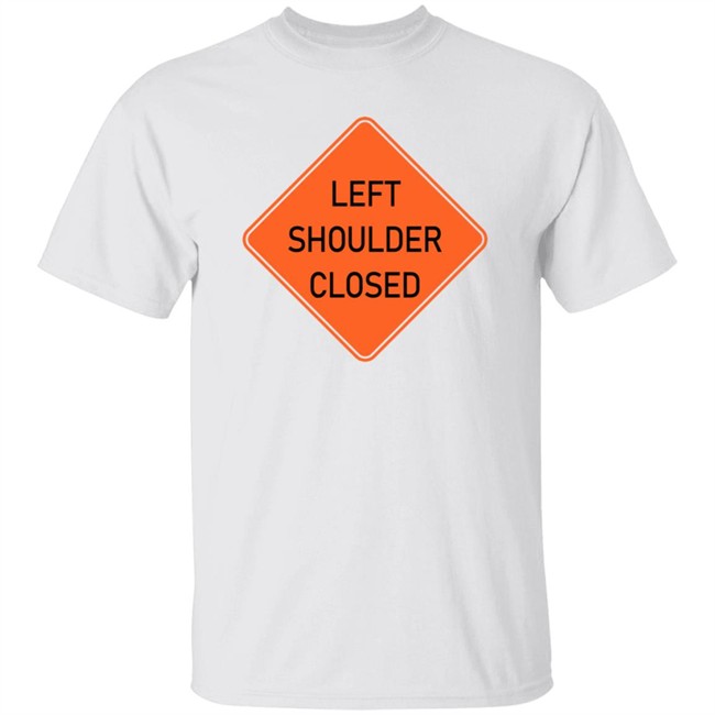 Left Shoulder Closed Long Sleeve Funny Left Shoulder Closed Long Sleeve Funny