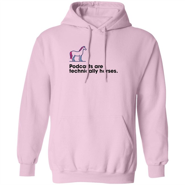 Podchaser Merch Podcasts Are Technically Horses Shirt Podchaser Merch Podcasts Are Technically Horses Shirt