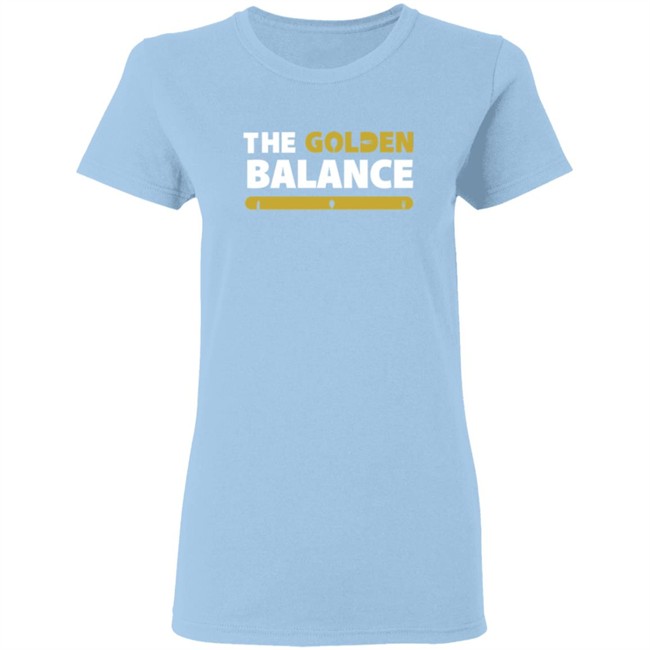 The Golden Balance Merch Final Product T Shirt The Golden Balance Merch Final Product T Shirt