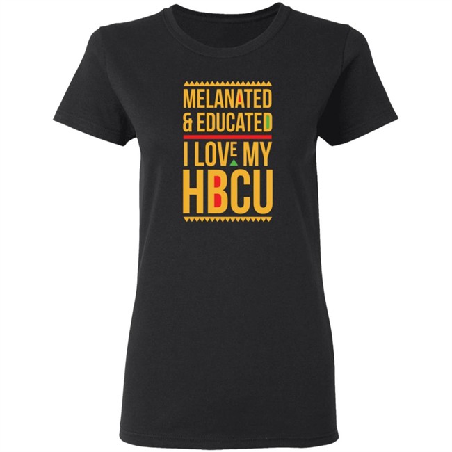 Melanated & Educated I Love My HBCU T Shirt Melanin Is Life T Shirts Melanated & Educated I Love My HBCU Melanin Is Life Shirt Melanated & Educated I Love My HBCU T Shirt Melanin Is Life T Shirts Melanated & Educated I Love My HBCU Melanin Is Life Shirt