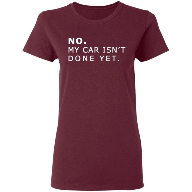 NO MY CAR ISN’T DONE YET 1320video T-SHIRT 1230 Black T Shirts NO MY CAR ISN’T DONE YET 1320video T-SHIRT 1230 Black T Shirts