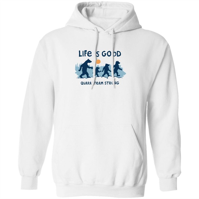 The Quaranteam Bears Life Is Good Shirt Life Is Good T Shirts The Quaranteam Bears Shirt The Quaranteam Bears Life Is Good Shirt Life Is Good T Shirts The Quaranteam Bears Shirt