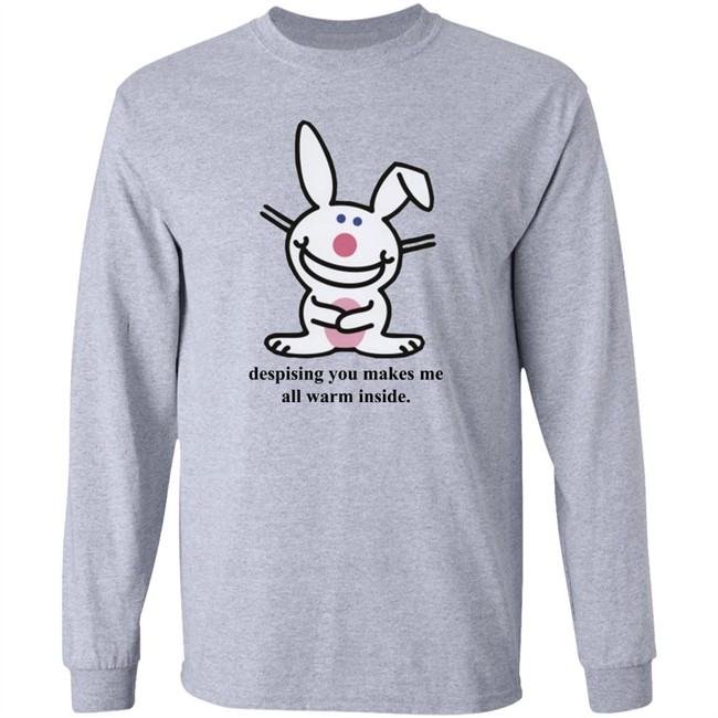 It's Happy Bunny Shirt Despising You Makes Me All Warm Inside Gray Shirt It's Happy Bunny Shirt Despising You Makes Me All Warm Inside Gray Shirt