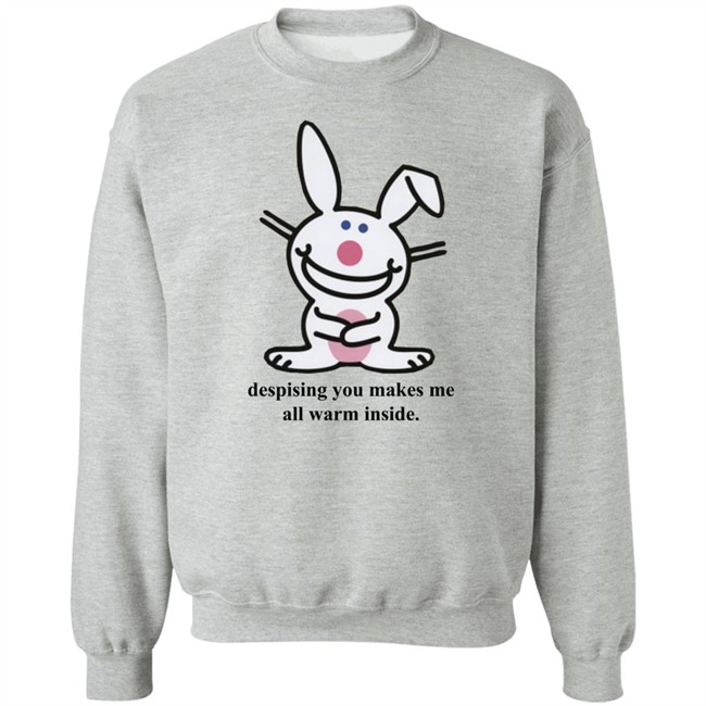It's Happy Bunny Shirt Despising You Makes Me All Warm Inside Gray Shirt It's Happy Bunny Shirt Despising You Makes Me All Warm Inside Gray Shirt