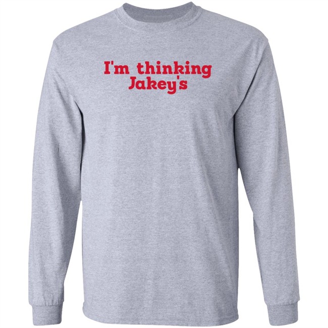 Im Thinking Jakeys Shirt Okjakey T Shirts I'm Thinkin' Jakey's Shirt Im Thinking Jakeys Shirt Okjakey T Shirts I'm Thinkin' Jakey's Shirt