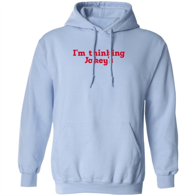 Im Thinking Jakeys Shirt Okjakey T Shirts I'm Thinkin' Jakey's Shirt Im Thinking Jakeys Shirt Okjakey T Shirts I'm Thinkin' Jakey's Shirt